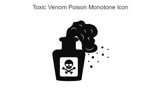 Toxic Venom Poison Monotone Icon In Powerpoint Pptx Png And Editable Eps Format