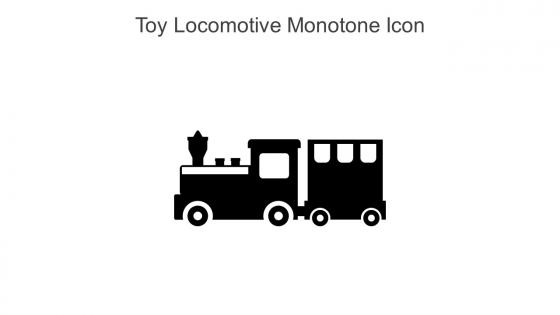 Toy Locomotive Monotone Icon In Powerpoint Pptx Png And Editable Eps Format