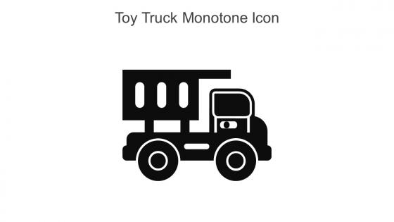 Toy Truck Monotone Icon In Powerpoint Pptx Png And Editable Eps Format
