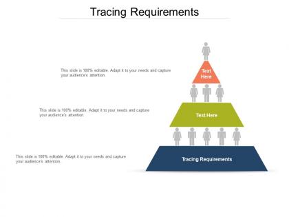 Tracing requirements ppt powerpoint graphic images cpb