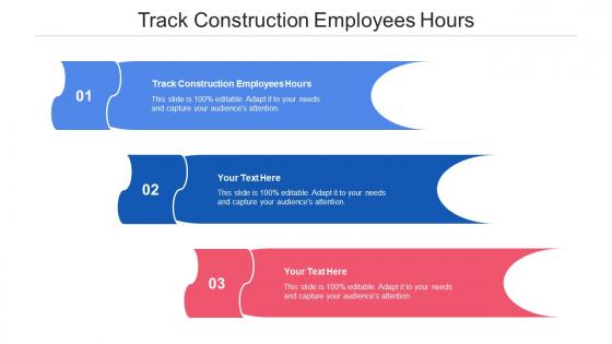 Track construction employees hours ppt powerpoint presentation slides layouts cpb