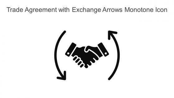 Trade Agreement With Exchange Arrows Monotone Icon In Powerpoint Pptx Png And Editable Eps Format