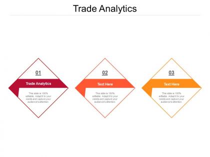 Trade analytics ppt powerpoint presentation designs download cpb