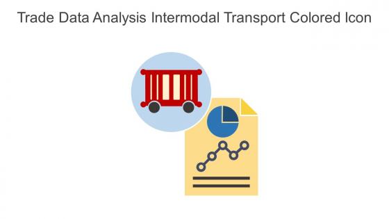 Trade Data Analysis Intermodal Transport Colored Icon In Powerpoint Pptx Png And Editable Eps Format