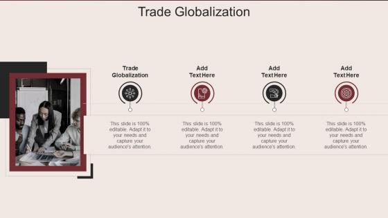 Trade Globalization Ppt Powerpoint Presentation File Grid Cpb