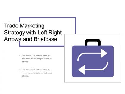 Trade marketing strategy with left right arrows and briefcase