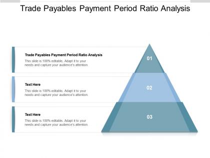 Trade payables payment period ratio analysis ppt powerpoint presentation ideas cpb