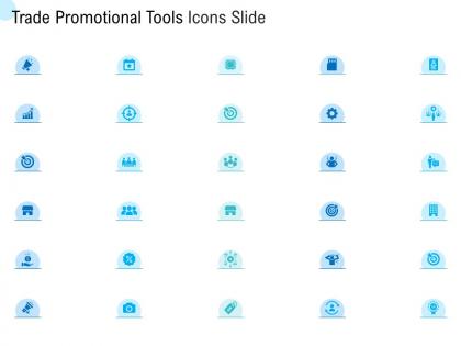 Trade promotional tools trade promotional tools icons slide ppt powerpoint styles show