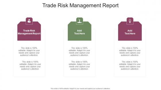 Trade Risk Management Report In Powerpoint And Google Slides Cpb