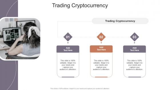 Trading Cryptocurrency In Powerpoint And Google Slides Cpb
