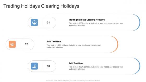 Trading Holidays Clearing Holidays In Powerpoint And Google Slides Cpb