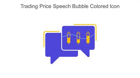 Trading Price Speech Bubble Colored Icon In Powerpoint Pptx Png And Editable Eps Format