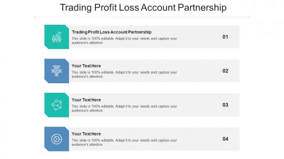 Trading profit loss account partnership ppt powerpoint presentation ideas cpb