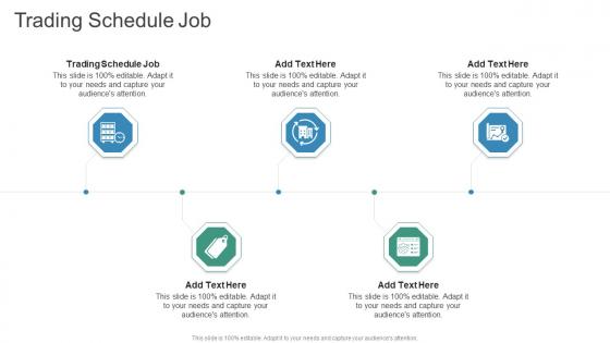 Trading Schedule Job In Powerpoint And Google Slides Cpb
