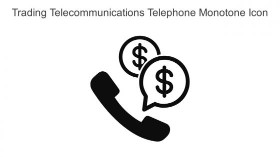 Trading Telecommunications Telephone Monotone Icon In Powerpoint Pptx Png And Editable Eps Format