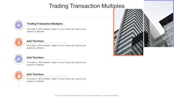 Trading Transaction Multiples In Powerpoint And Google Slides Cpb