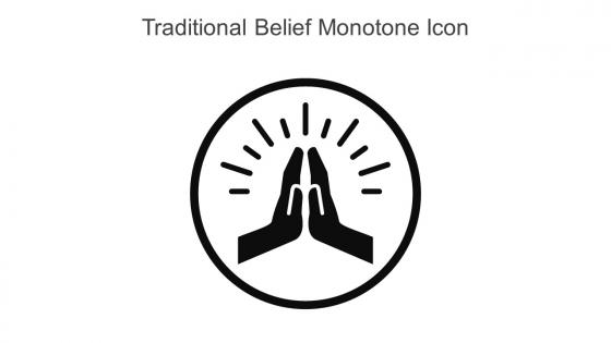 Traditional Belief Monotone Icon In Powerpoint Pptx Png And Editable Eps Format
