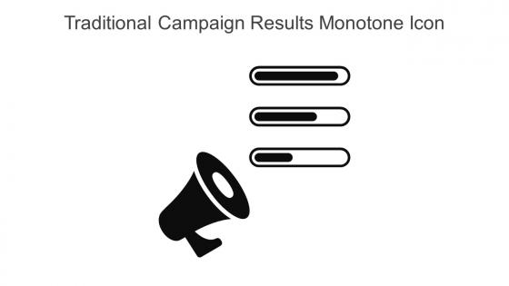 Traditional Campaign Results Monotone Icon In Powerpoint Pptx Png And Editable Eps Format