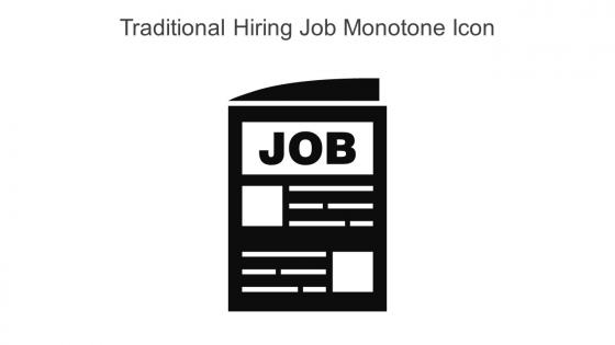 Traditional Hiring Job Monotone Icon In Powerpoint Pptx Png And Editable Eps Format