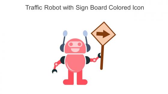 Traffic Robot With Sign Board Colored Icon In Powerpoint Pptx Png And Editable Eps Format