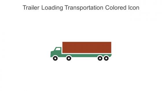 Trailer Loading Transportation Colored Icon In Powerpoint Pptx Png And Editable Eps Format