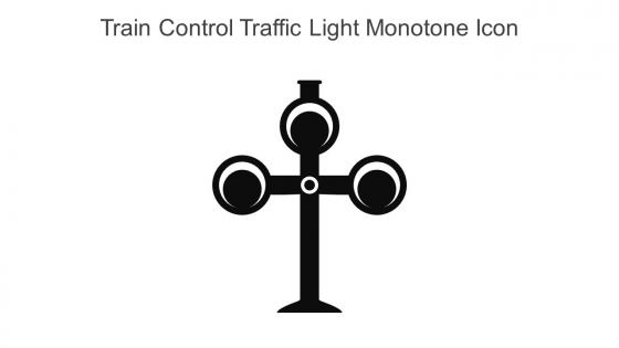 Train Control Traffic Light Monotone Icon In Powerpoint Pptx Png And Editable Eps Format