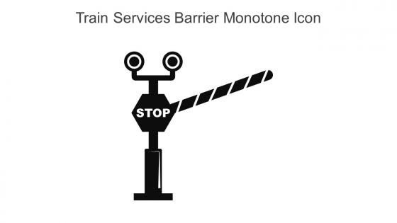 Train Services Barrier Monotone Icon In Powerpoint Pptx Png And Editable Eps Format