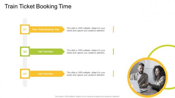 Train Ticket Booking Time In Powerpoint And Google Slides Cpb