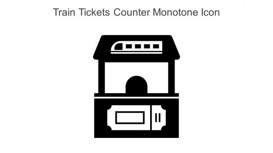 Train Tickets Counter Monotone Icon In Powerpoint Pptx Png And Editable Eps Format
