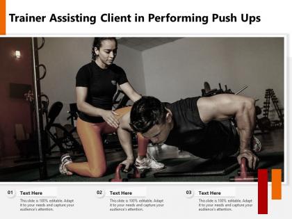 Trainer assisting client in performing push ups