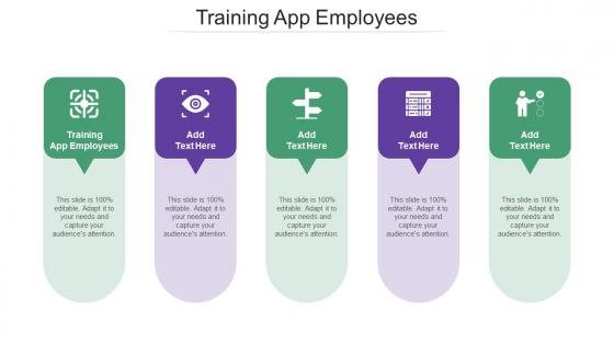 Training App Employees Ppt Powerpoint Presentation Ideas Show Cpb