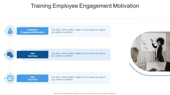 Training Employee Engagement Motivation In Powerpoint And Google Slides Cpb