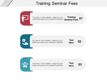 Training seminar fees ppt powerpoint presentation file slides cpb
