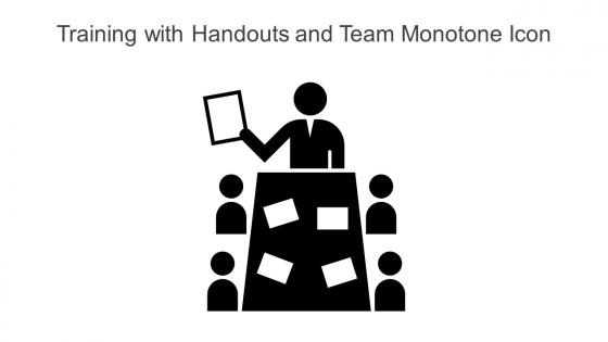 Training With Handouts And Team Monotone Icon Powerpoint Pptx Png And Editable Eps Format