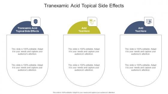 Tranexamic Acid Topical Side Effects In Powerpoint And Google Slides Cpb