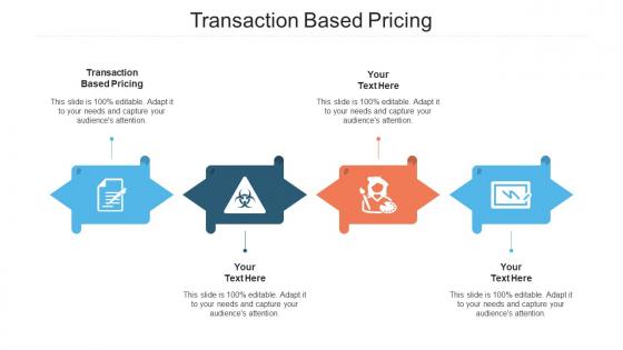 Transaction Based Pricing Ppt Powerpoint Presentation Professional Icons Cpb