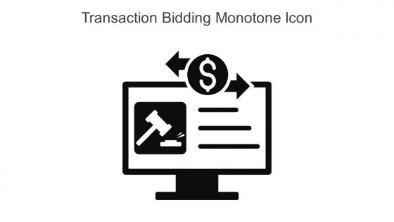 Transaction Bidding Monotone Icon In Powerpoint Pptx Png And Editable Eps Format