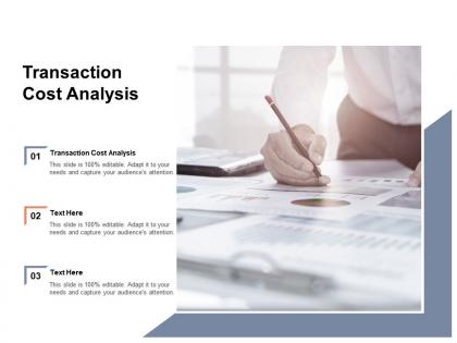 Transaction cost analysis ppt powerpoint presentation styles graphics tutorials cpb