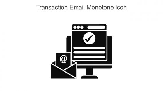 Transaction Email Monotone Icon In Powerpoint Pptx Png And Editable Eps Format
