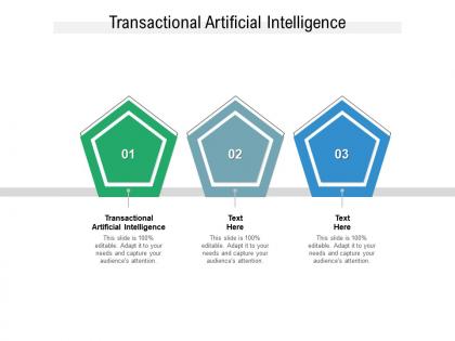 Transactional artificial intelligence ppt powerpoint presentation summary introduction cpb