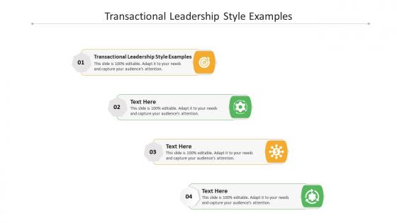 Transactional leadership style examples ppt powerpoint presentation file portrait cpb