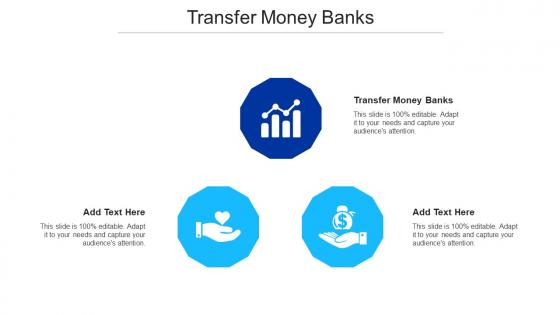 Transfer Money Banks Ppt Powerpoint Presentation Show Graphics Template Cpb