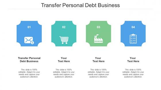 Transfer Personal Debt Business Ppt Powerpoint Presentation Infographic Template Design Templates Cpb
