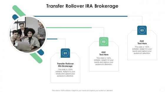 Transfer Rollover Ira Brokerage In Powerpoint And Google Slides Cpb