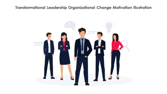 Transformational Leadership Organizational Change Motivation Illustration