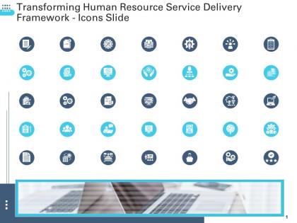 Transforming human resource service delivery framework icons slide ppt ideas