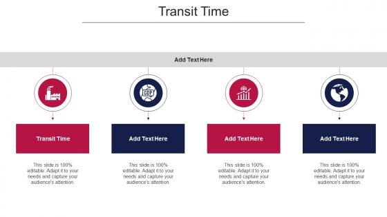 Transit Time Ppt Powerpoint Presentation Visual Aids Infographic Template Cpb