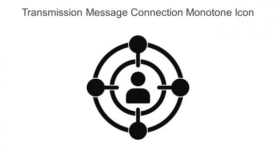 Transmission Message Connection Monotone Icon In Powerpoint Pptx Png And Editable Eps Format