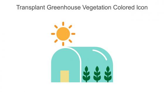 Transplant Greenhouse Vegetation Colored Icon In Powerpoint Pptx Png And Editable Eps Format
