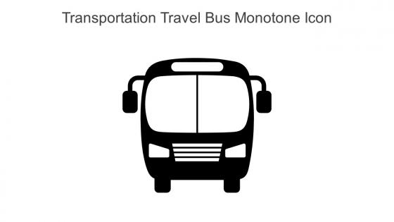 Transportation Travel Bus Monotone Icon In Powerpoint Pptx Png And Editable Eps Format